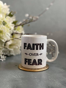 Faith over Fear Mug