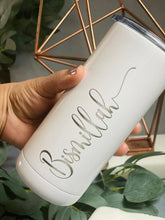 Load image into Gallery viewer, Bismillah Tumbler Engraved, Islamic Tumbler