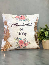 Load image into Gallery viewer, Allhamdollillah for Today Sequin Pillow