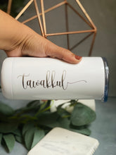 Load image into Gallery viewer, Tawakkul Tumbler Engraved, Islamic Tumbler