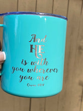Load image into Gallery viewer, And HE is with you wherever you are Quran 57:4 Islamic Mug