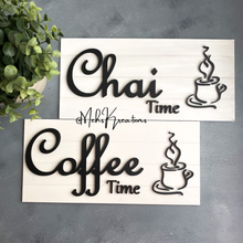 Load image into Gallery viewer, Chai Time Sign